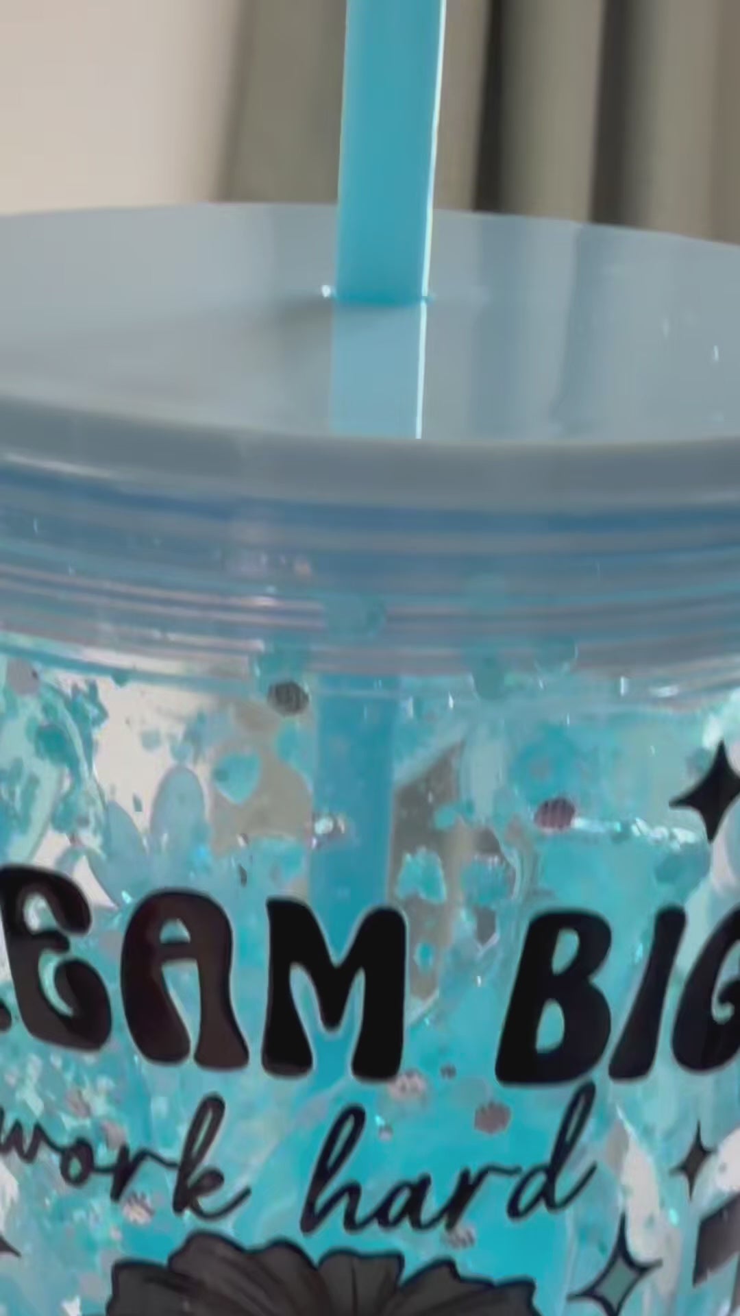 Dream Big- 16 ounce Tapered Acrylic Snow Globe Cup